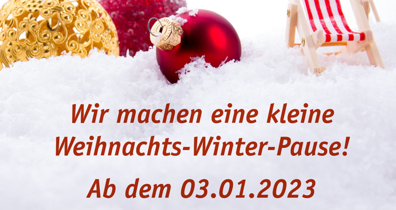 Wir machen eine kleine Weihnachts-Winter-Pause!